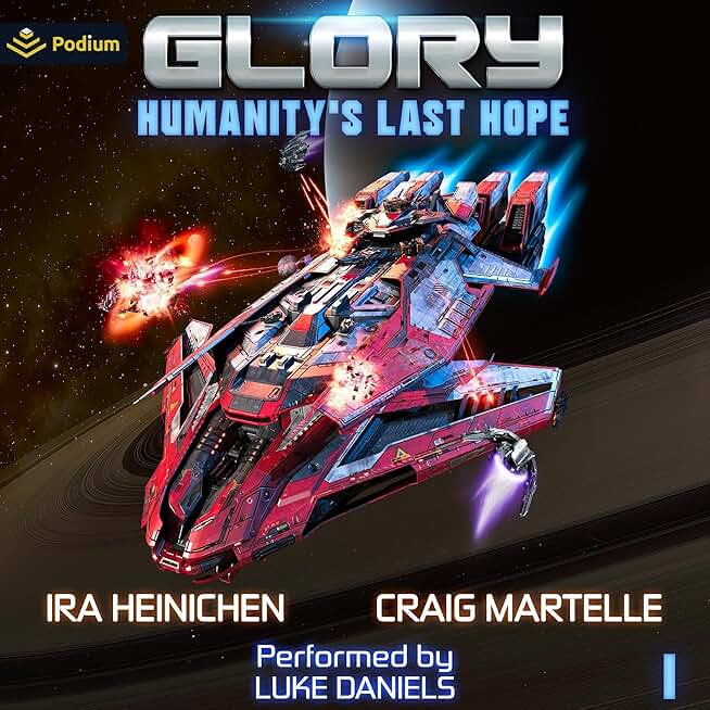 Glory: Humanity's Last Hope: Glory, Book 1