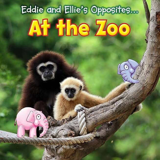 Eddie and Ellie's Opposites at the Zoo: Eddie and Ellie's Opposites (Unabridged)