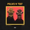Police n Teef - Remix