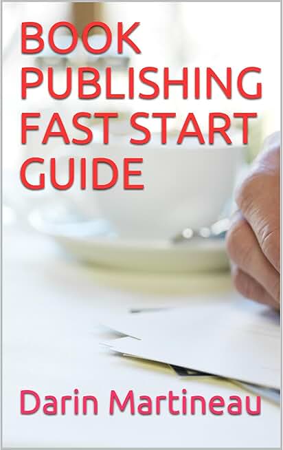 BOOK PUBLISHING FAST START GUIDE