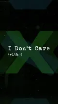I Don't Care (with Justin Bieber)