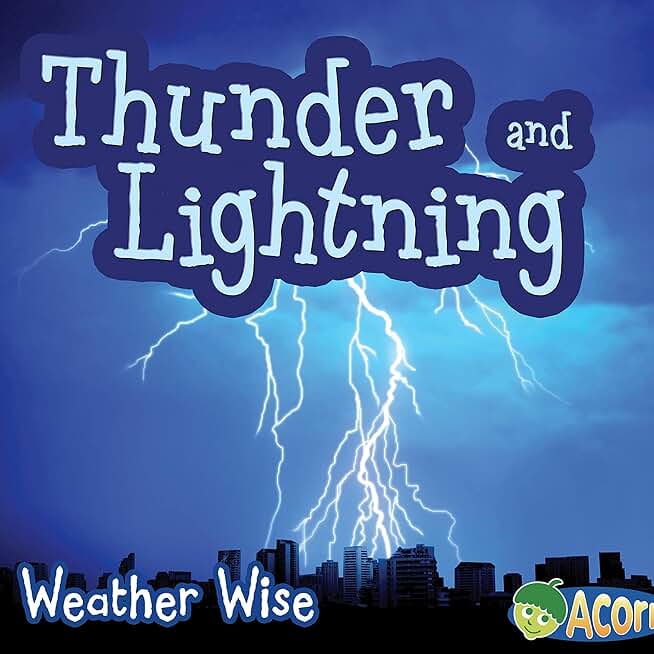 Thunder and Lightning