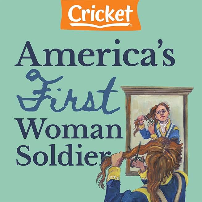 America's First Woman Soldier