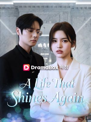 A Life That Shines Again [English]