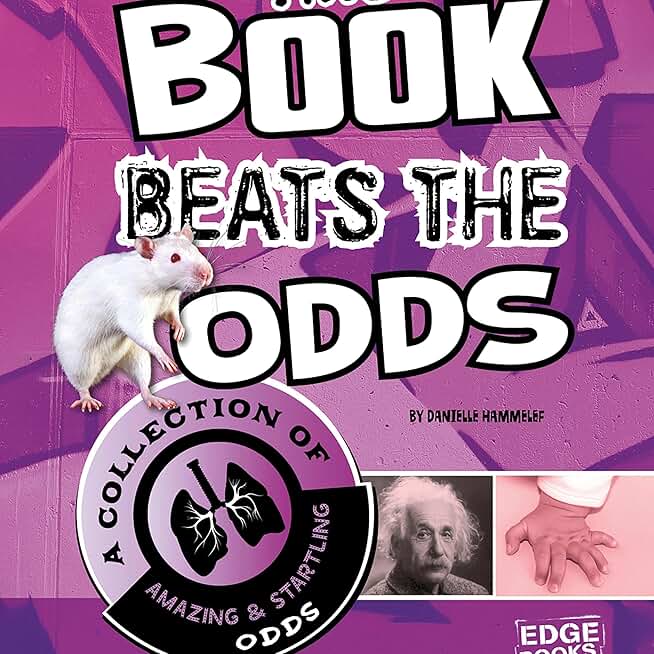 This Book Beats the Odds: A Collection of Amazing and Startling Odds (Super Trivia Collection)