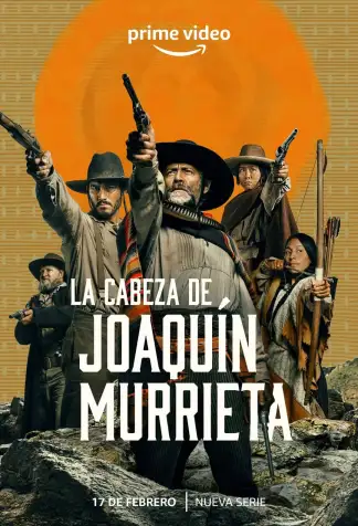 The Head of Joaquín Murrieta (2023) poster