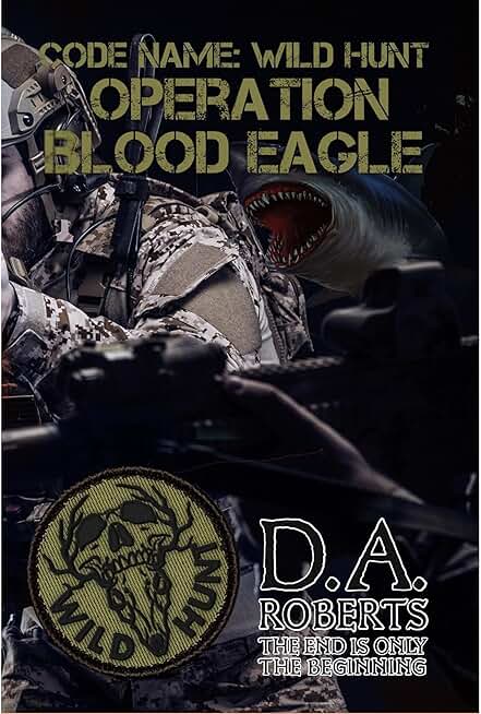 Code Name: Wild Hunt: Operation Blood Eagle
