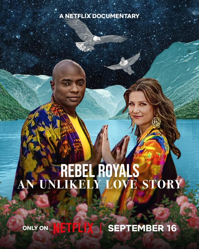 Rebel Royals: An Unlikely Love Story