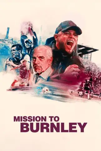 Mission to Burnley (2023) poster