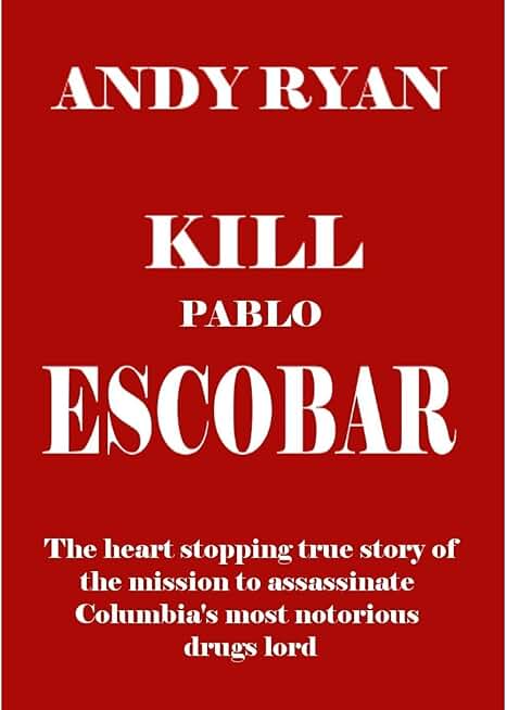 Kill Pablo Escobar