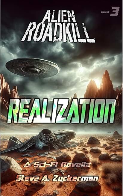 Alien Roadkill - Realization: Book 3
