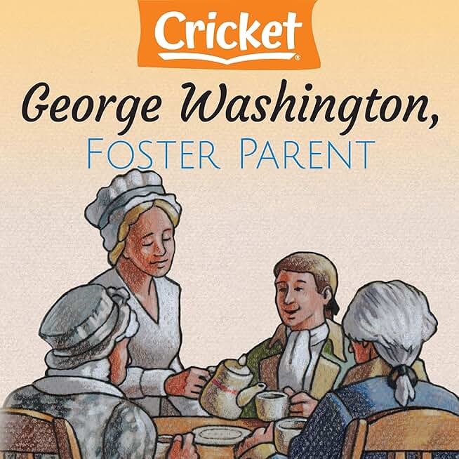 George Washington, Foster Parent