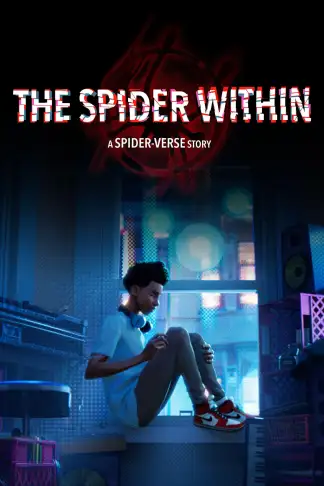 The Spider Within: A Spider-Verse Story (2024) poster
