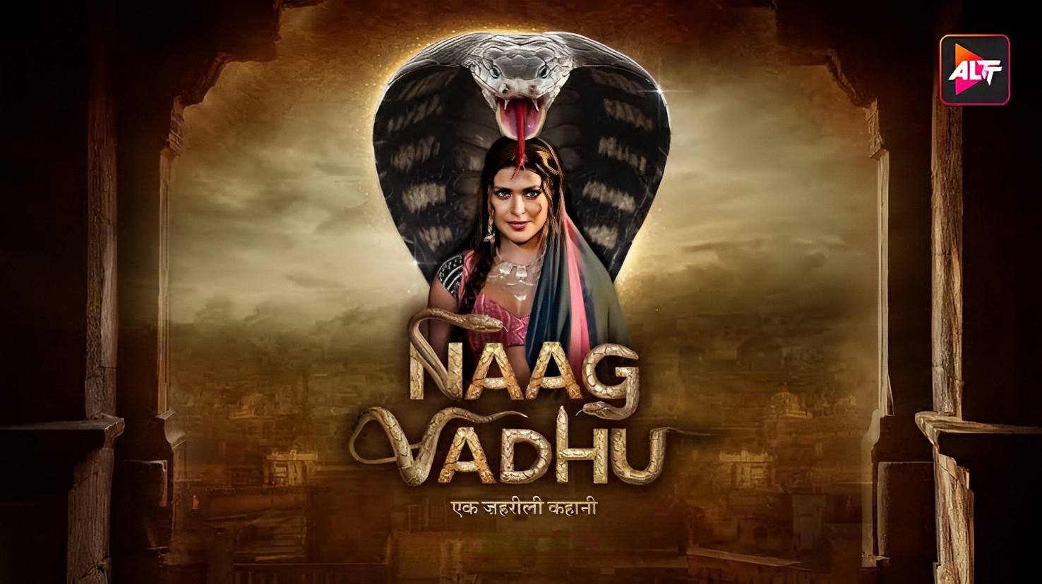 Naag Vadhu- Ek Zehreeli Kahani
