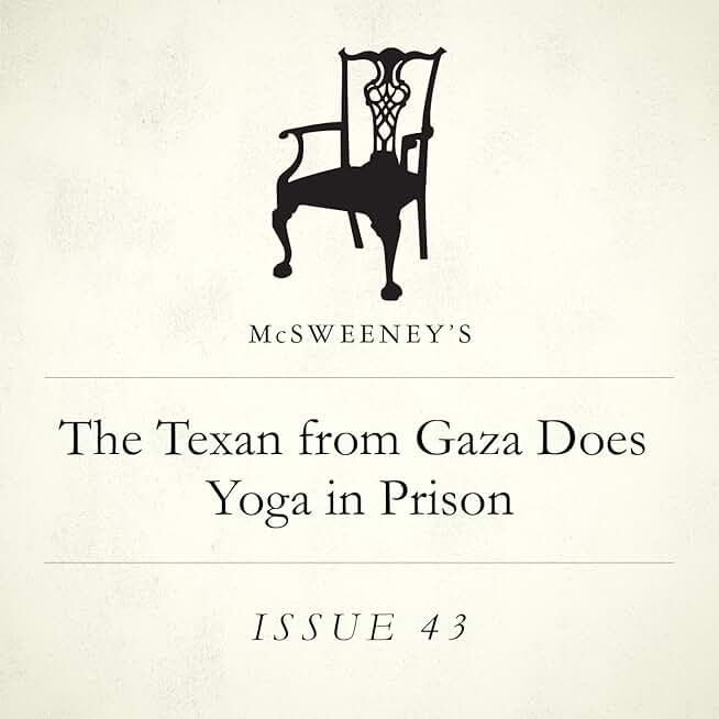 The Texan from Gaza Does Yoga in Prison
