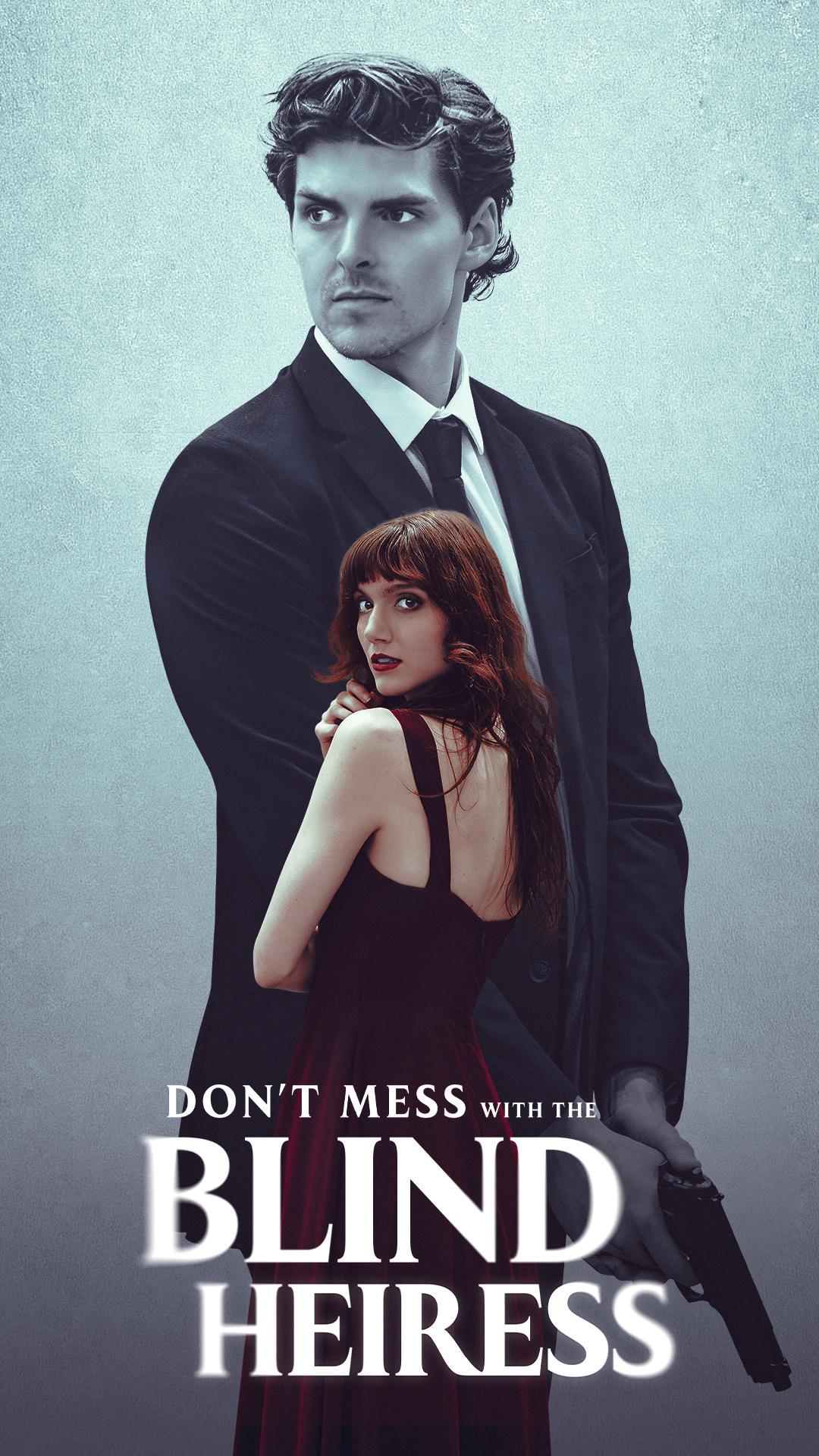 Don't Mess with the Blind Heiress