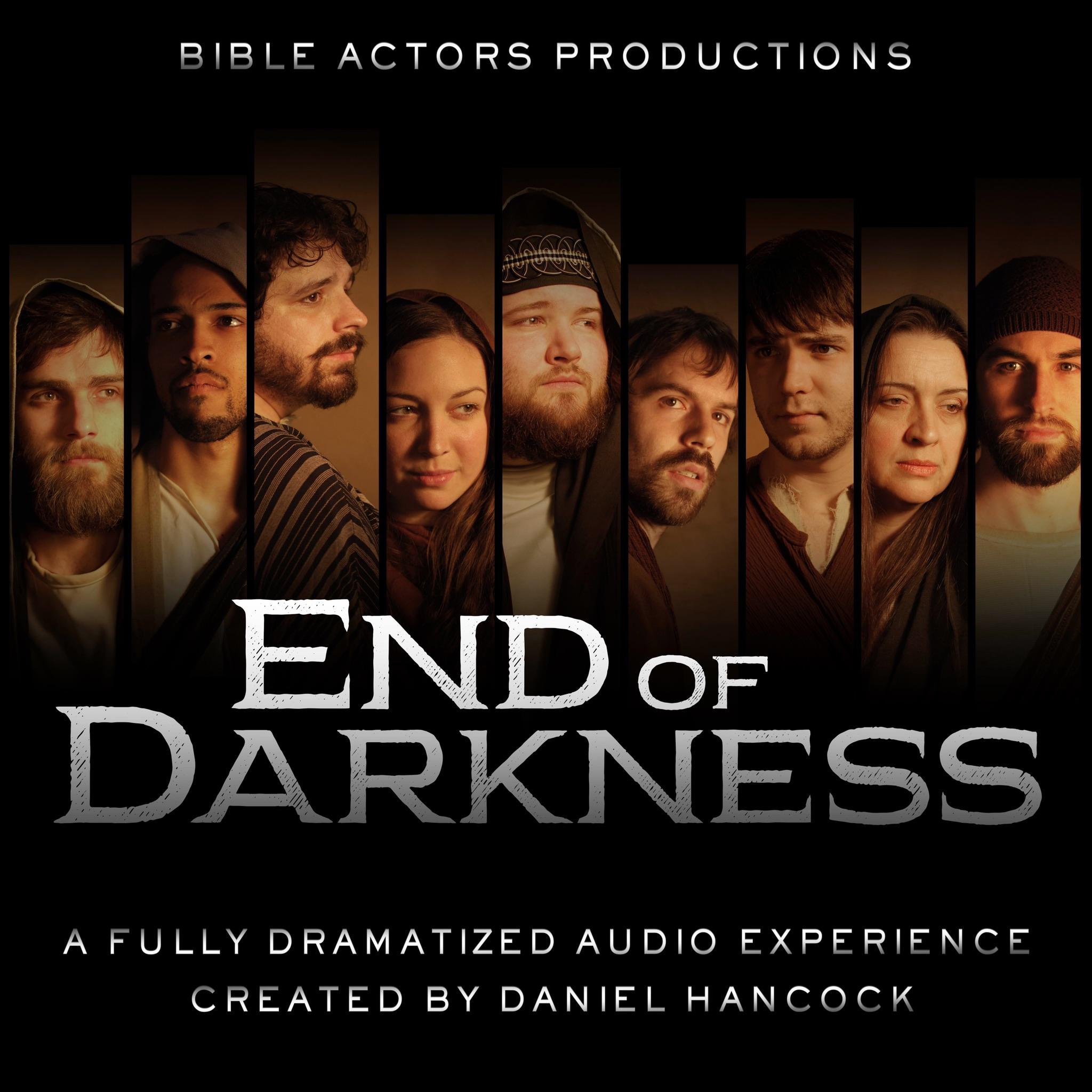 End of Darkness Audio Drama