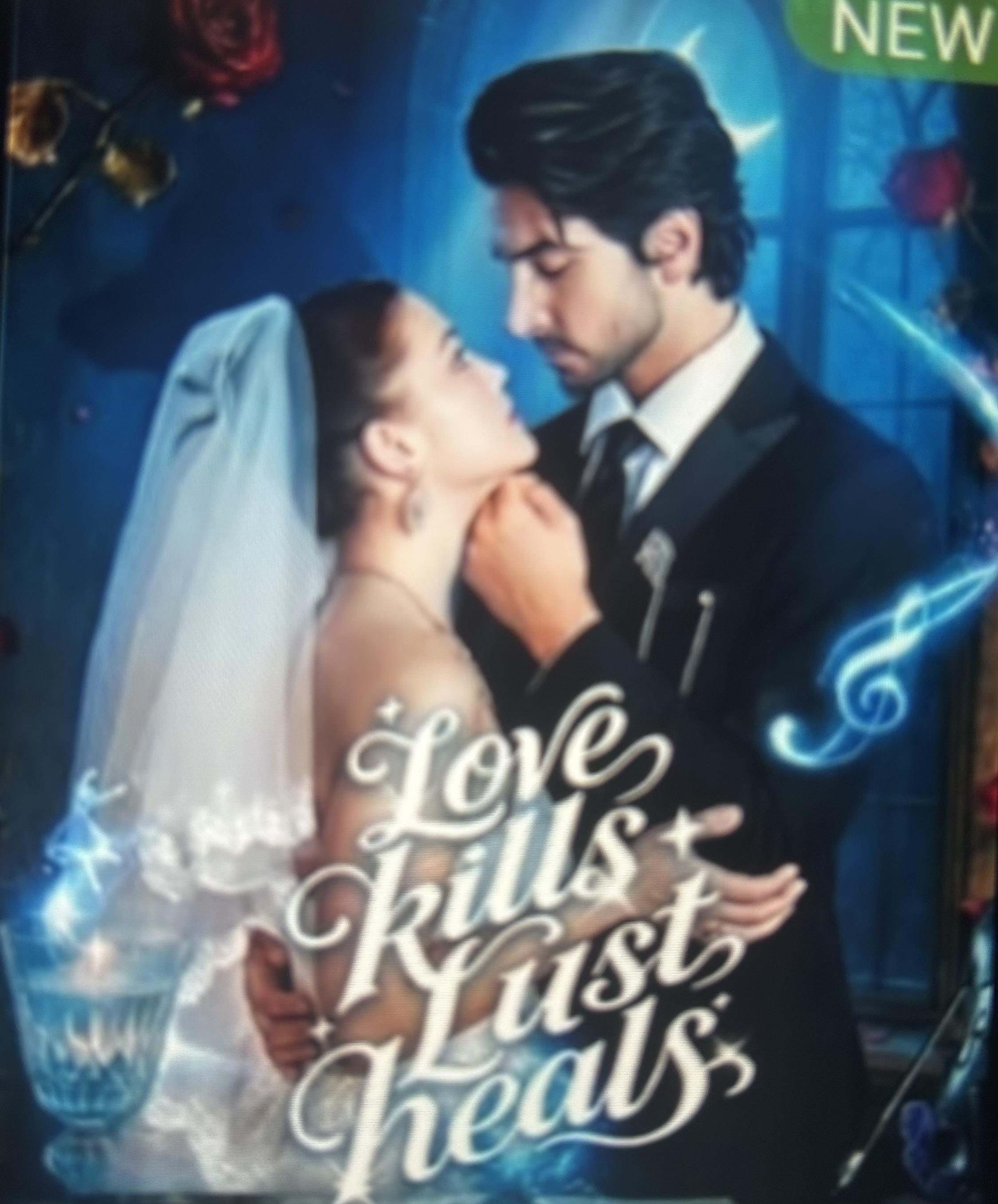 Love Kills, Lust Heals