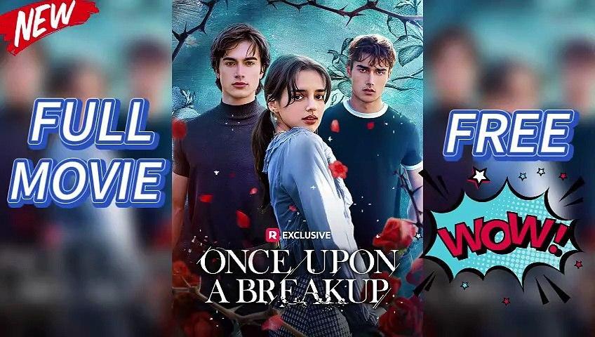 Once Upon A Breakup