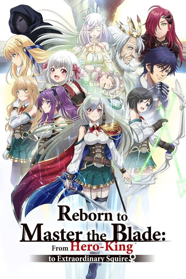 Reborn to Master the Blade: From Hero-King to Extraordinary Squire [Hindi]