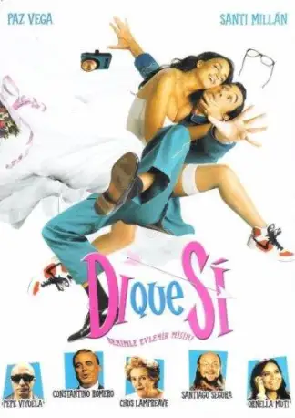 Di que sí - Say I Do (2004) poster