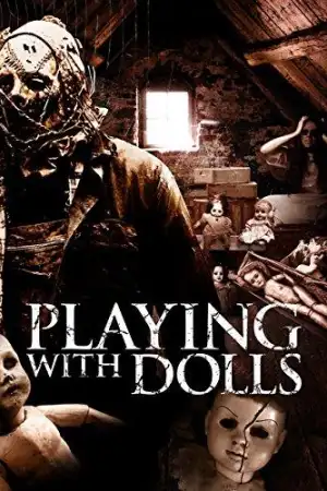 Playing with Dolls poster