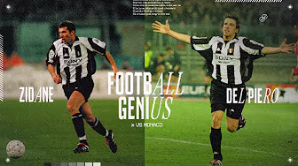ZIDANE & DEL PIERO vs Monaco (1998) | This Was Football Genius