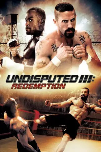 Undisputed 3: Redemption (2010) poster