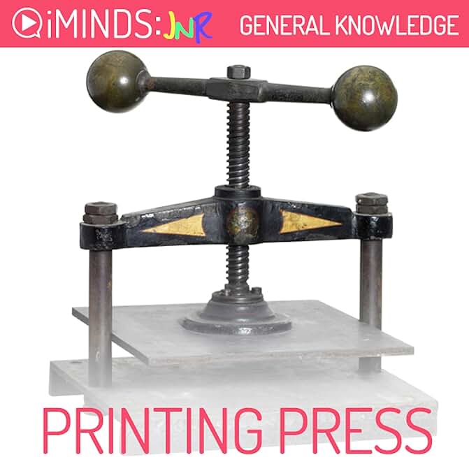 The Printing Press: General Knowledge