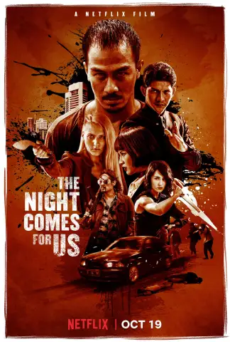 The Night Comes for Us (2018) poster