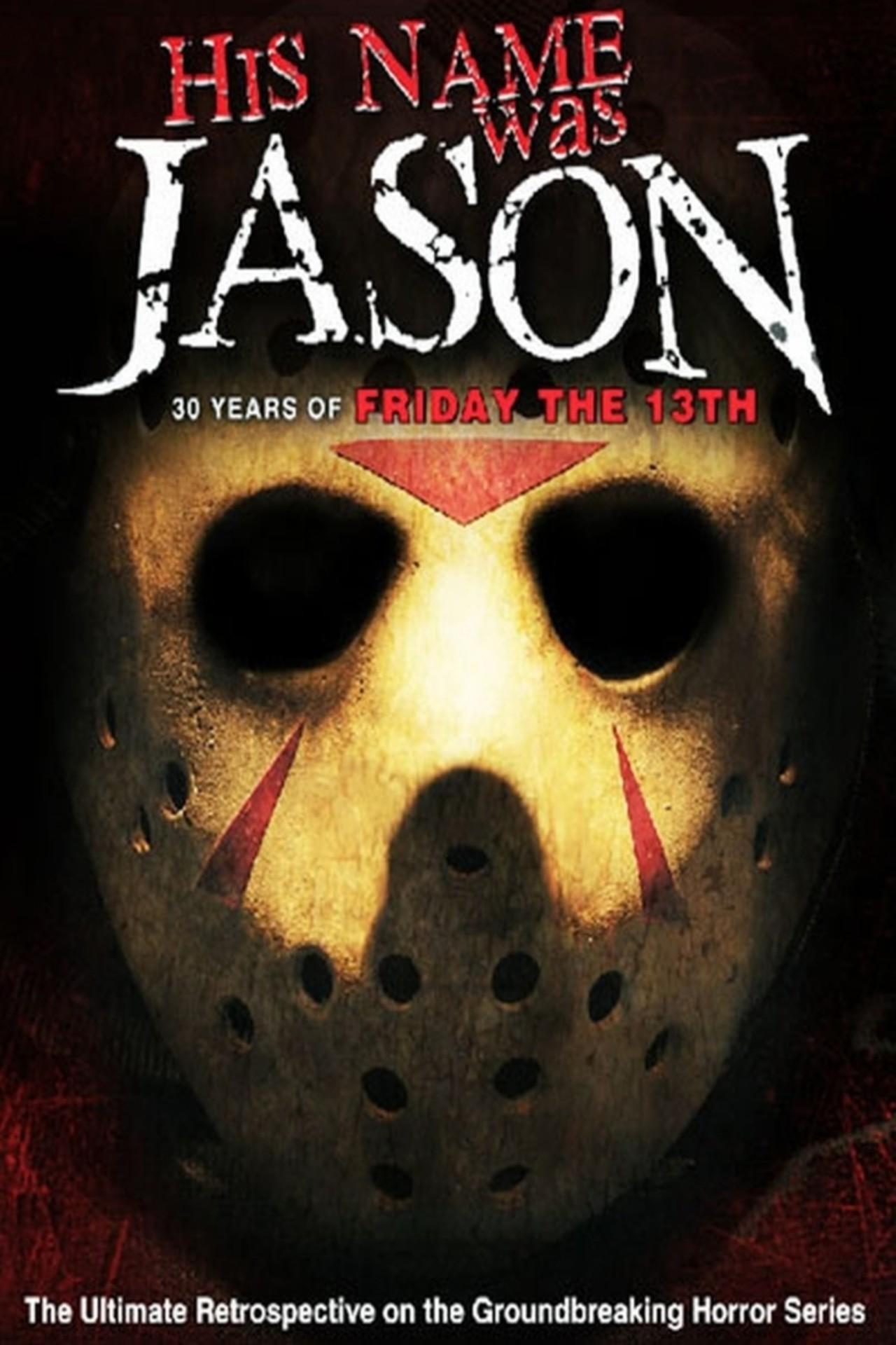Poster His Name Was Jason: 30 Years of Friday the 13th