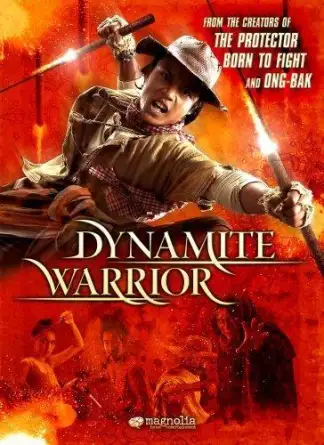 Dynamite Warrior (2006) poster