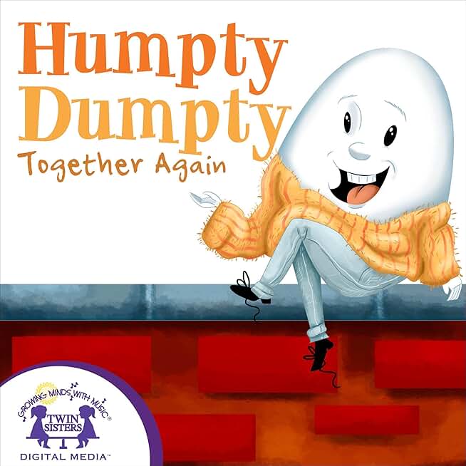 Humpty Dumpty Together Again: Thematic Learning, Book 21