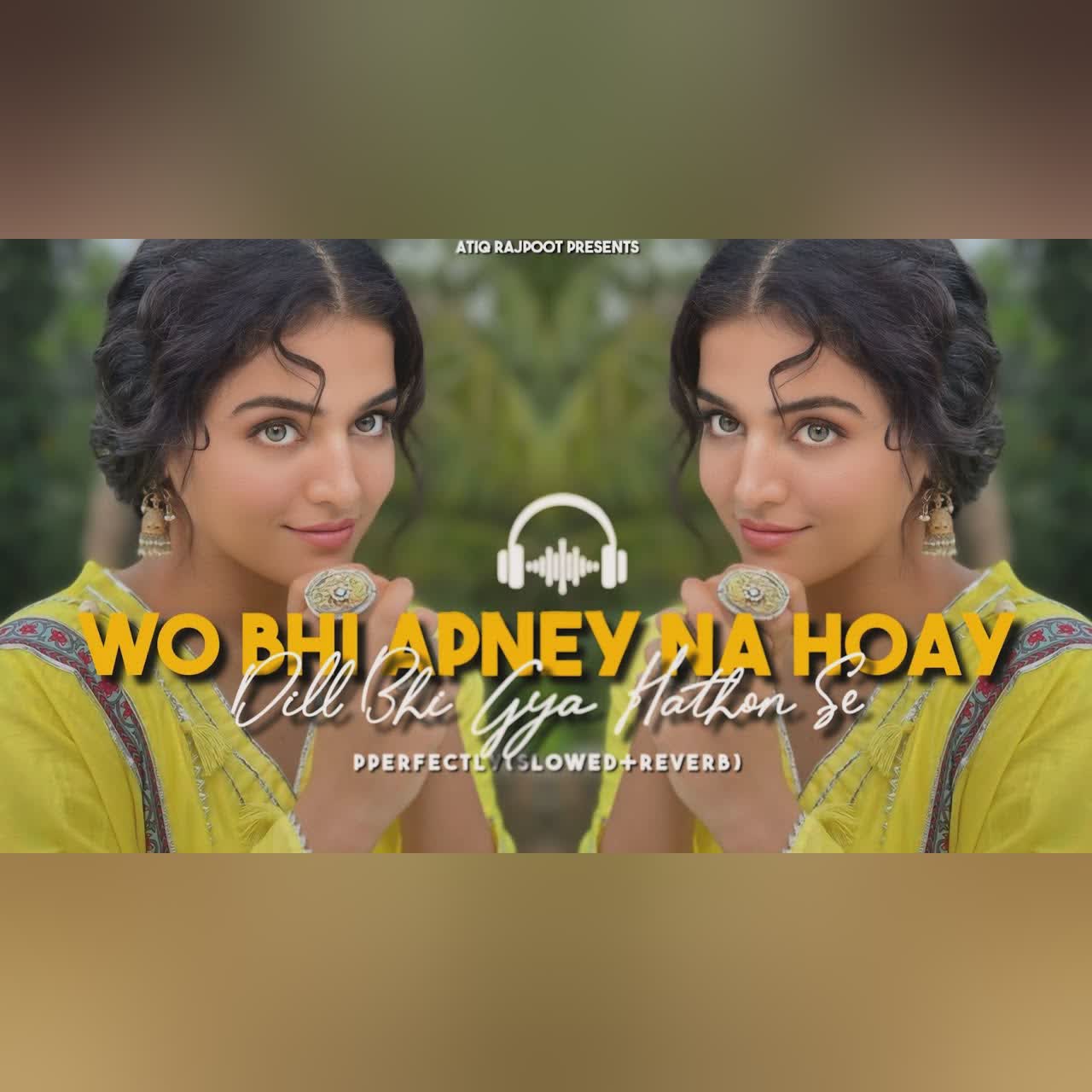 WO BHI APNEY NA HOAY (SLOWED+REVERB) - NUSRAT FATEH ALI KHAN (DILL BHI GYA HATHON SE #NFAK