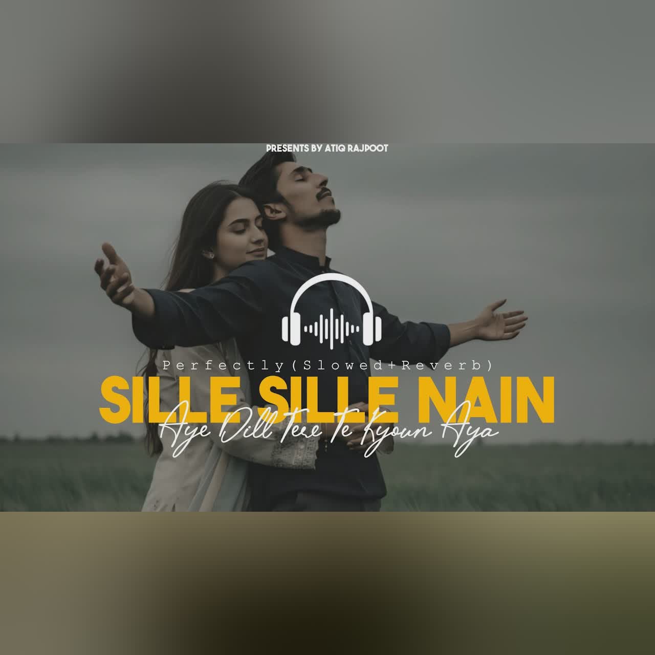 Sille Sille Nain (Slowed+Reverb) -Naseebo Lal | Aye Dill Tere Te Kyoun Aya | Tiktok Viral Song