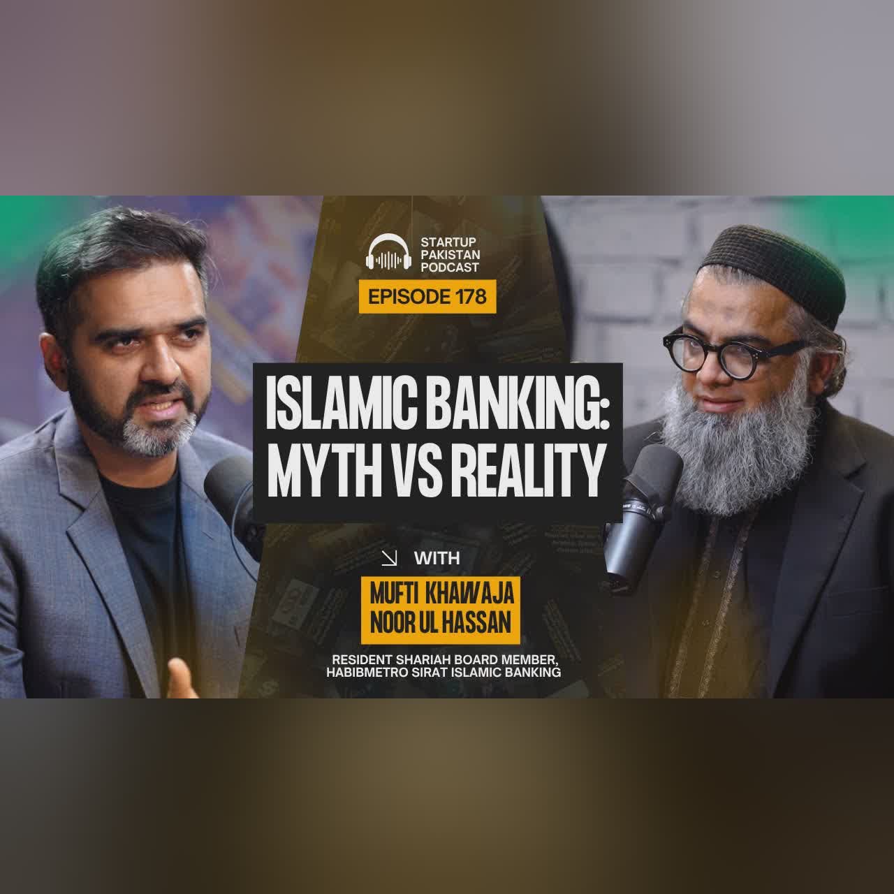 Islamic Banking: Myth Vs Reality | Mufti Khawaja Noor ul Hassan | HabibMetro Sirat Islamic Banking