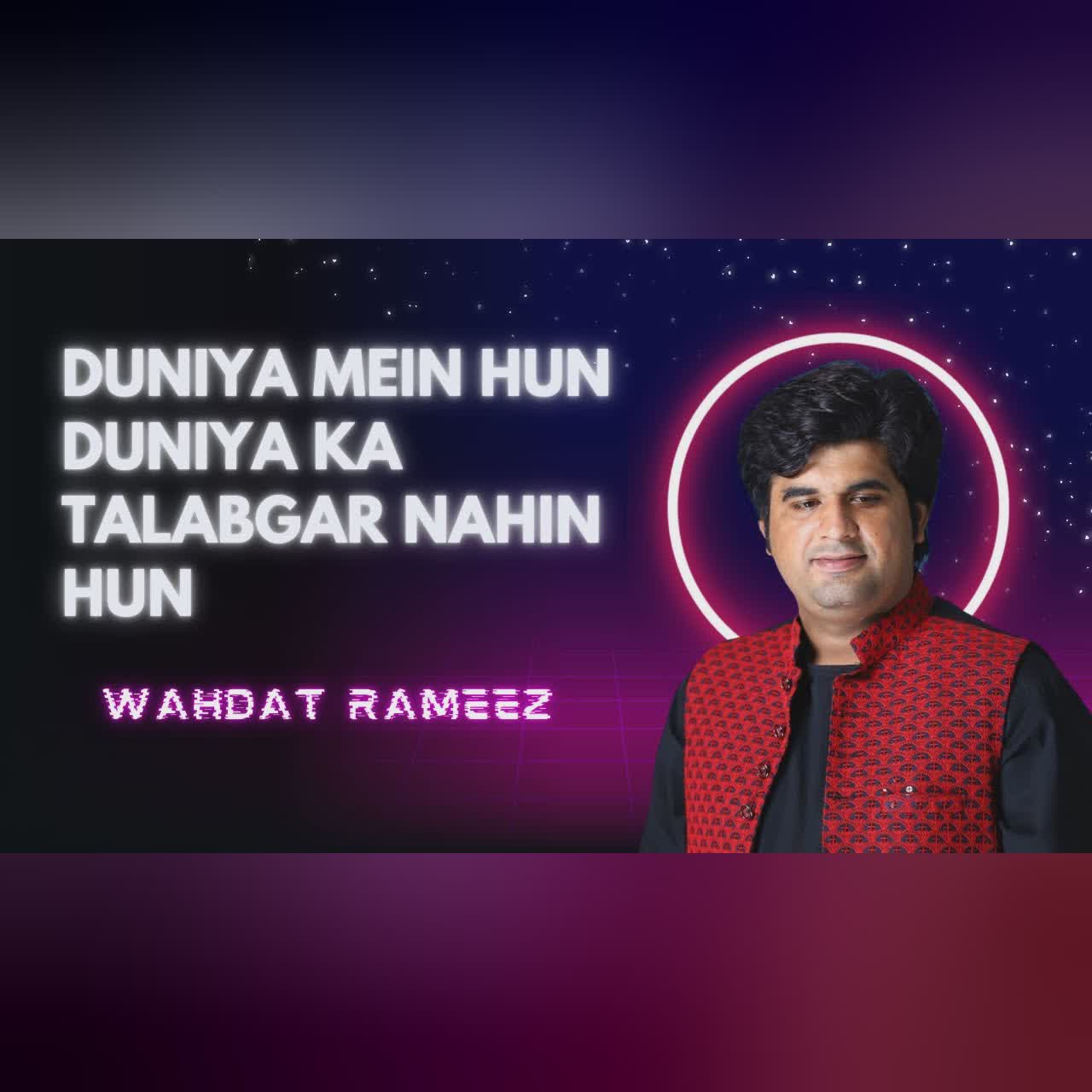 Duniya Mein Hun Duniya Ka Talabgar Nahin Hun | Wahdat Rameez | The Forgotten Greats Again
