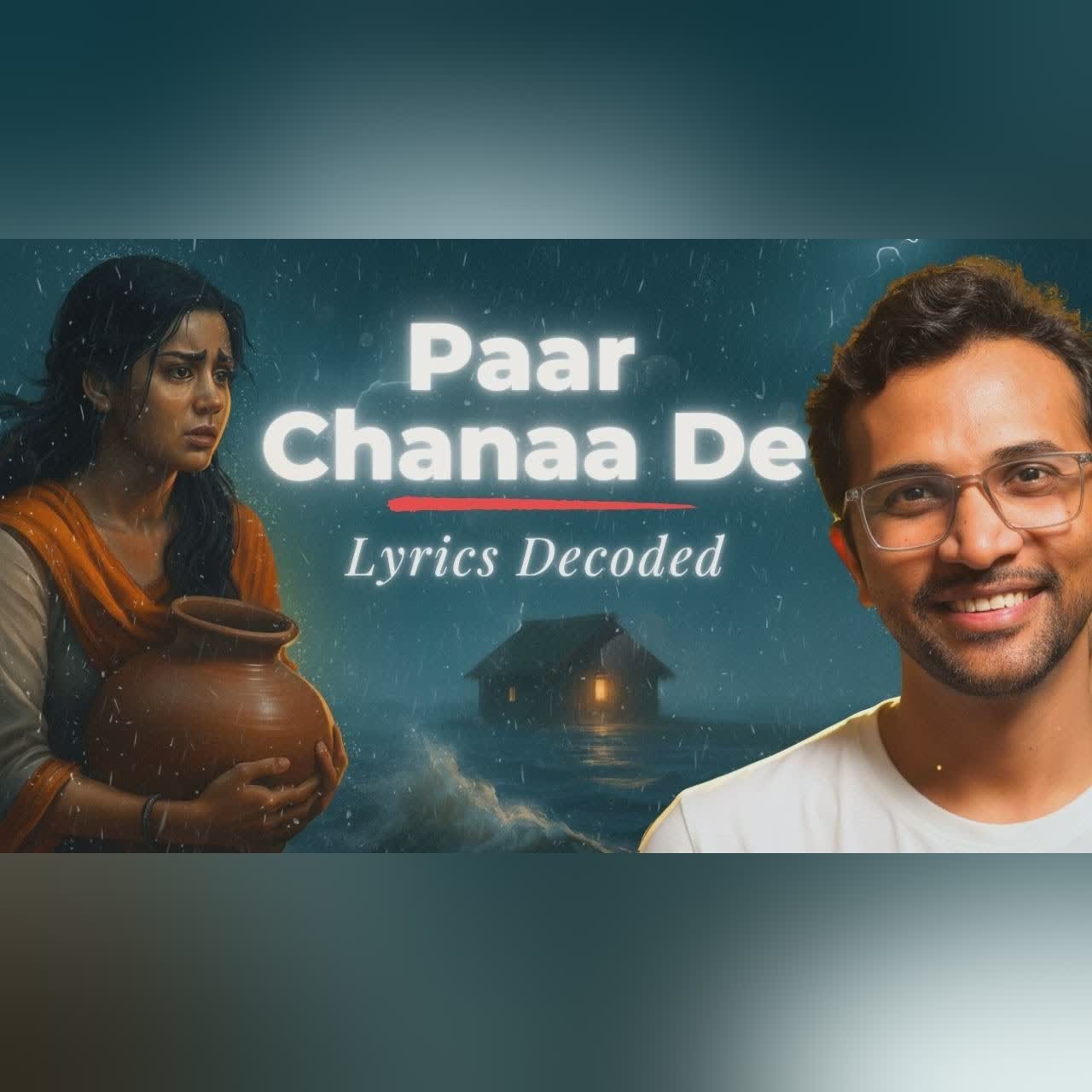 Meaning of Paar Chanaa De Song Explained | Sohni Mahiwal’s Tragic Story