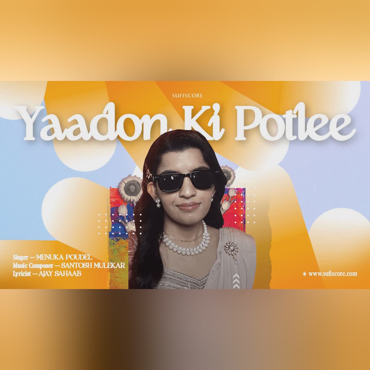 Yaadon Ki Potlee | Menuka Poudel | Ajay Sahaab | Classical Ghazal | Sufiscore