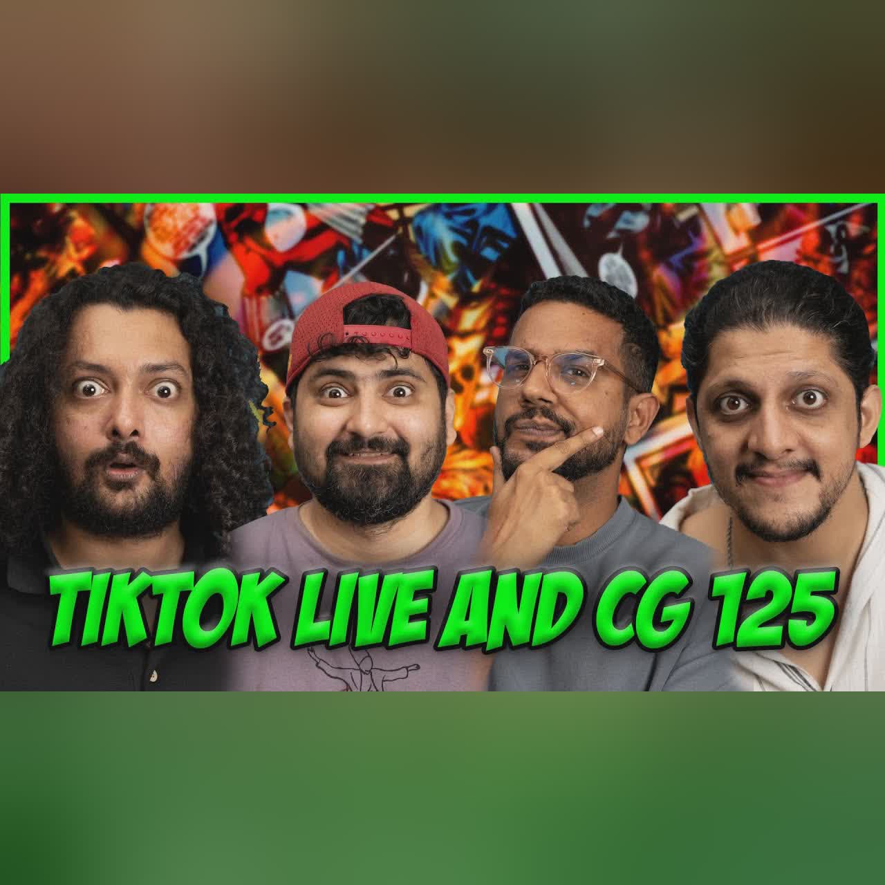 Tiktok Live Streams👽🔞 , CG 125, Pakistan Jails and Courts 🤕, Ep#121