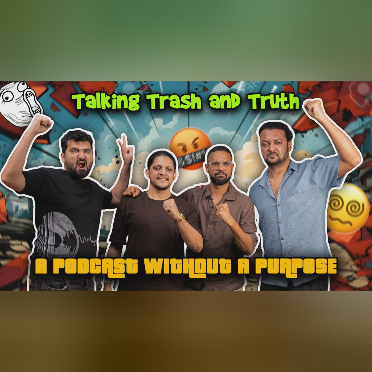 Just 4 Guys Talking Trash (and Truth) 💥 - A Podcast Without a Purpose ☕ Ep #110