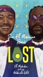 Lost (feat. Adekunle Gold) - Sun-El Musician Remix