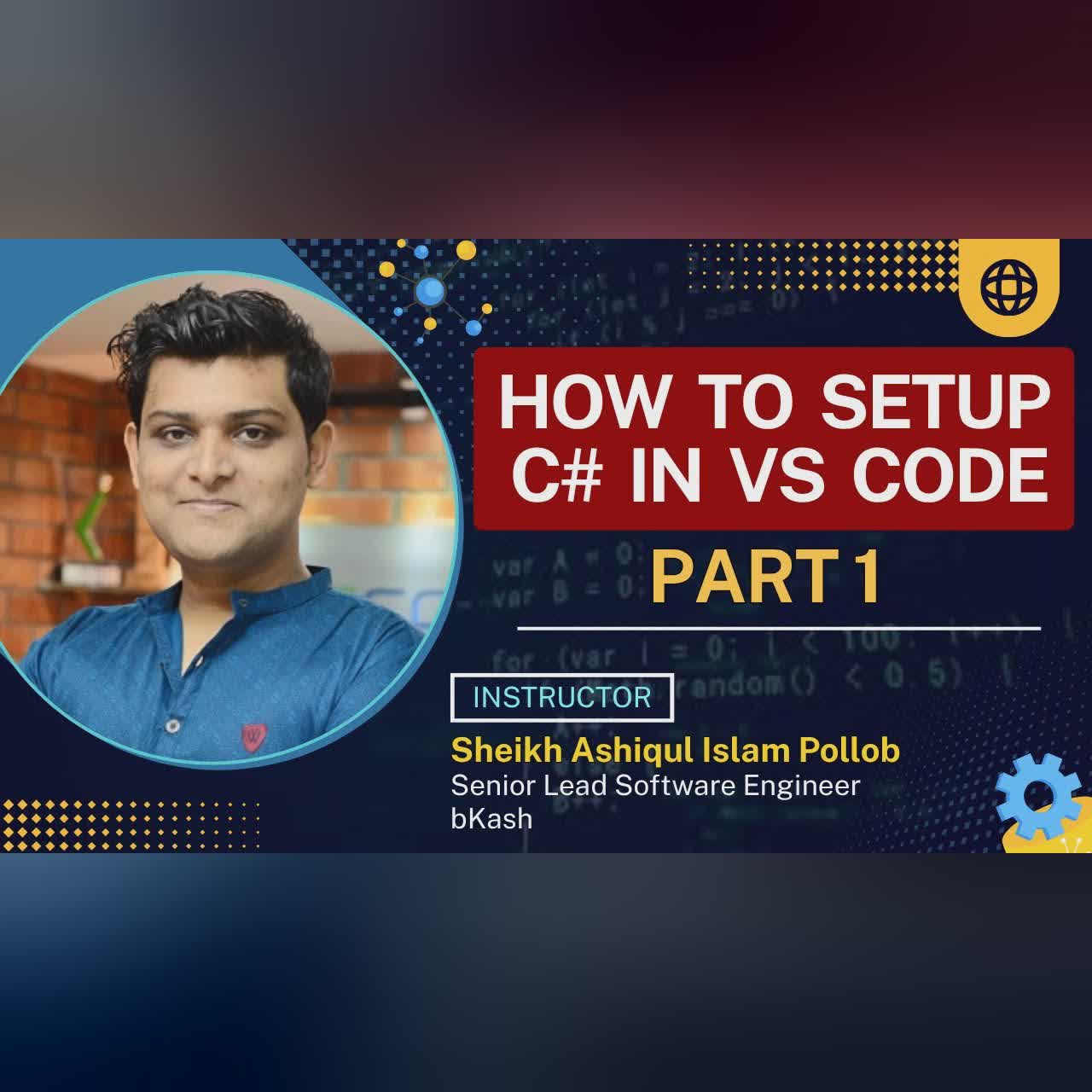 Class 5: How to Setup C# in Visual Studio Code Full Setup | Part 1