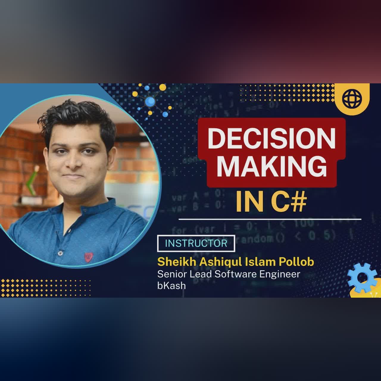 Class 8: Decision Making Statements in C# Programming