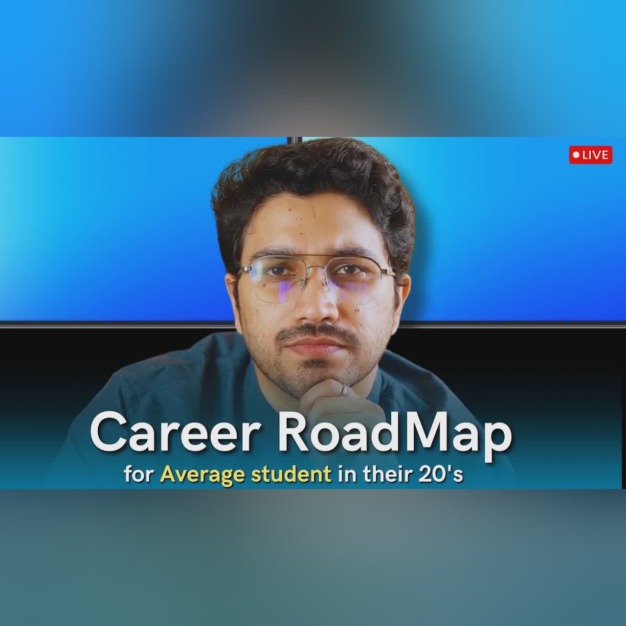 Career RoadMap for Average students (Not Toppers) in their early 20's | LNT - 10
