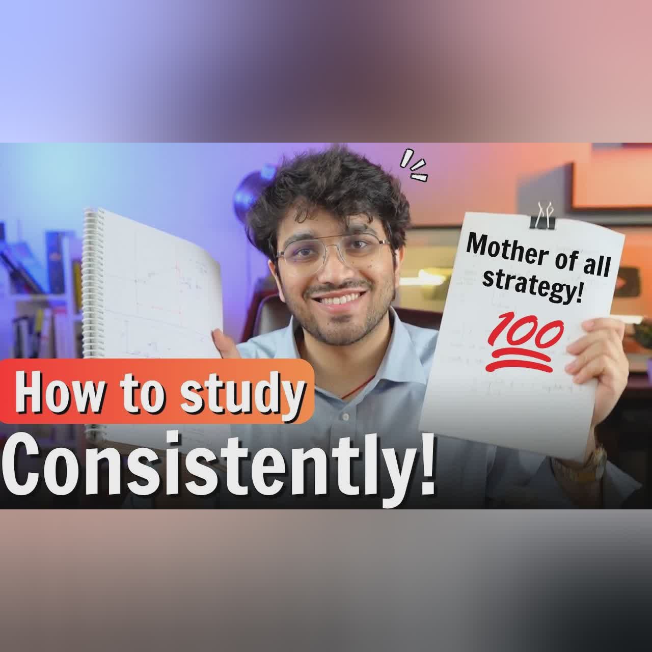 How to study Daily with Consistency ? 7 Ways to Improve Consistency