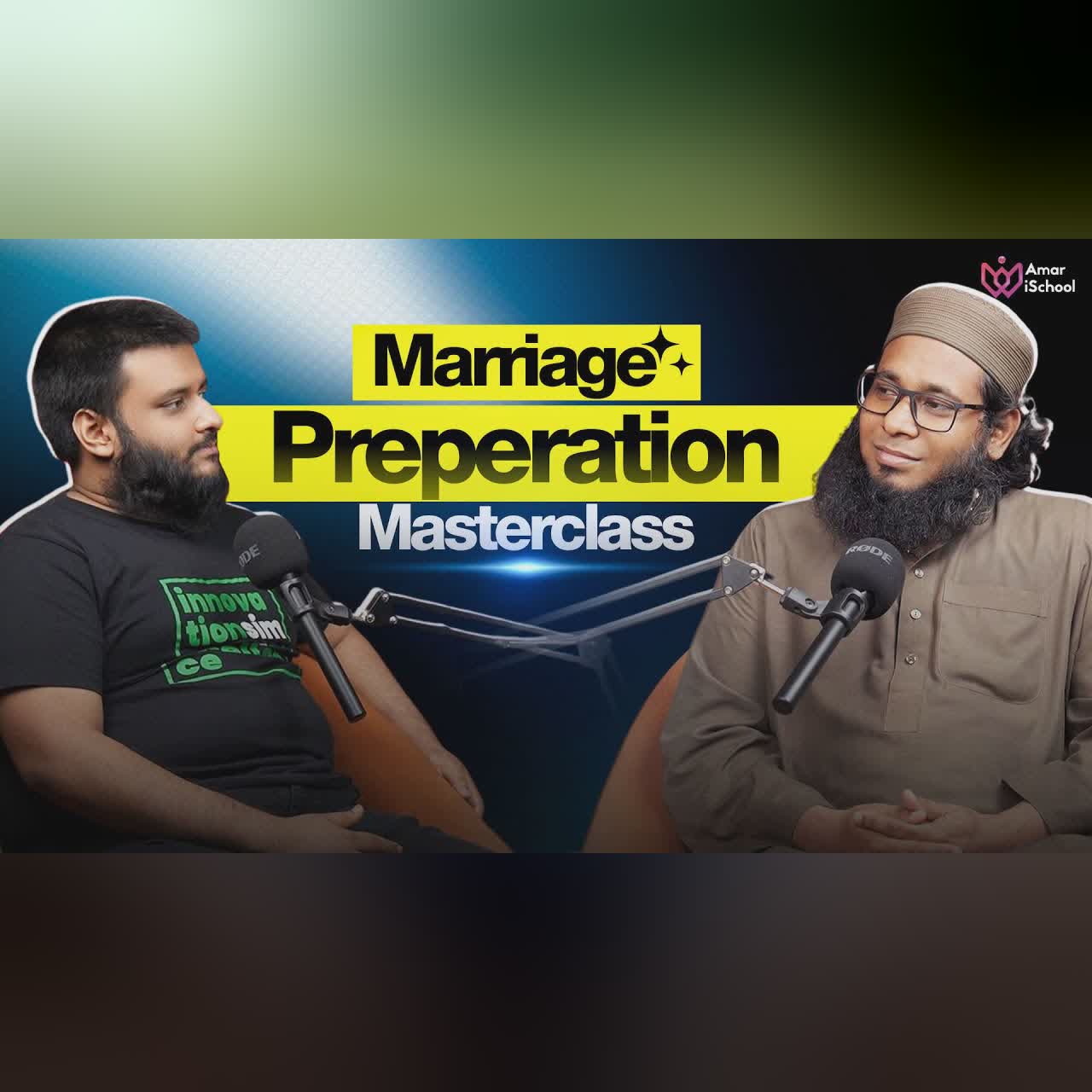 বিয়ের আগে যে বিষয়গুলো জানা জরুরি | Marriage Preparation Masterclass by Shamsul Arefin Shakti