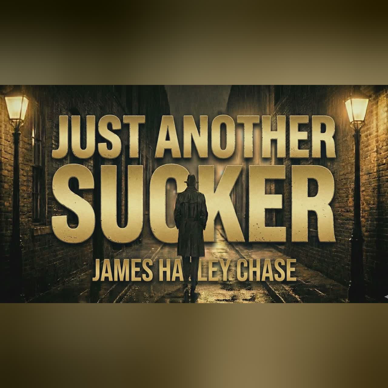Just Another Suckr | James Hadley Chase | Audiobook Bangla by Faheem | Thriller | Full Book