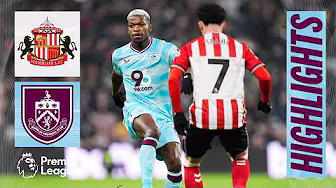 Sunderland v Burnley | Premier League Highlights
