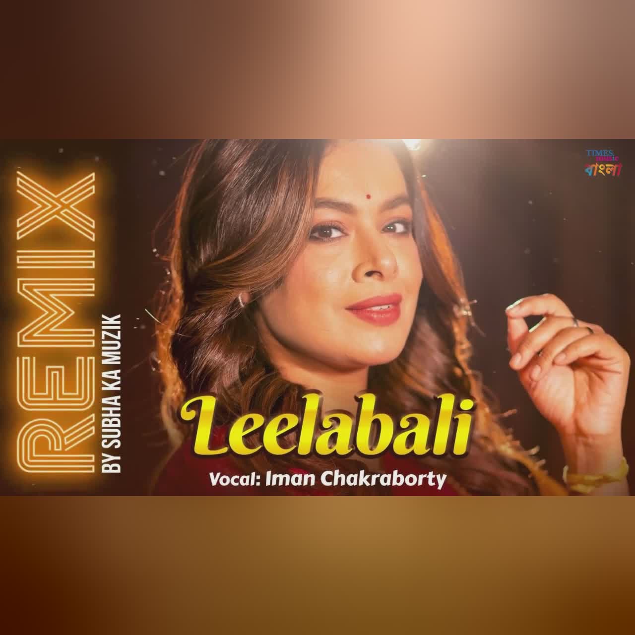 Leelabali Remix | Iman Chakraborty | Bengali Dance Hit | Subha Ka Muzik | New Bengali DJ Song 2025